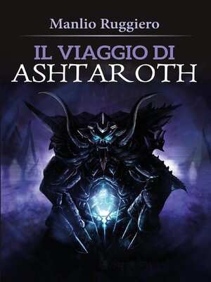 cover image of Il Viaggio di Ashtaroth